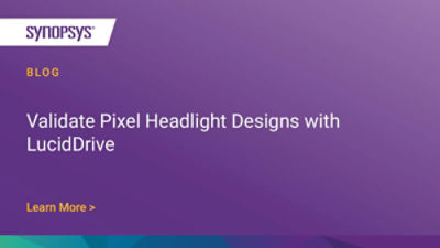 Validate Pixel Headlight Designs with LucidDrive | 9球体育 Blog