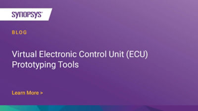 Virtual Electronic Control Unit (ECU) Prototyping Tools Synopsys Blog