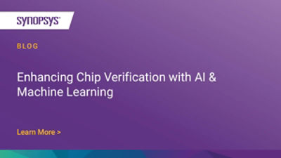 Enhancing Chip Verification With AI & Machine Learning | Synopsys Blog