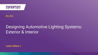 How to Design Exterior & Interior Automotive Lighting Systems Synopsys Blog