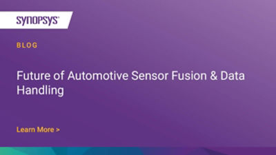 Future of Automotive Sensor Fusion & Data Handling Synopsys Blog