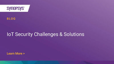 IoT Security Challenges & Solutions | Synopsys Blog