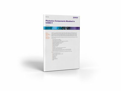 Photonics Components Modeled in CODE V