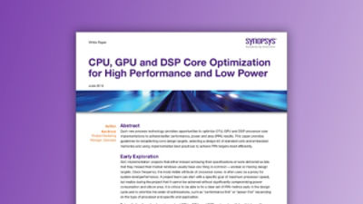 CPU, GPU and DSP Core Optimization for High Performance and Low Power ...