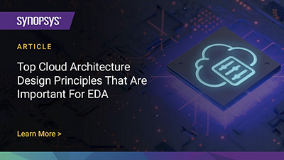 Essential Cloud Architecture Design Principles for EDA