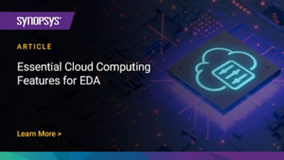 Essential Cloud Computing Features for Successful Chip Design