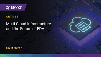 Multi-Cloud Infrastructure and the Future of EDA