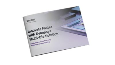 Innovate Faster with Synopsys Multi Die Solution | eBook Cover