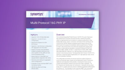 Multi-Protocol 16G PHY IP – Datasheet | Synopsys