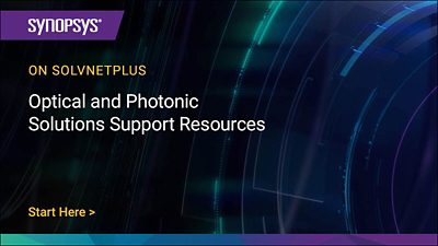 Optical and Photonic Solutions Support Resources on SolvNetPlus | Synopsys