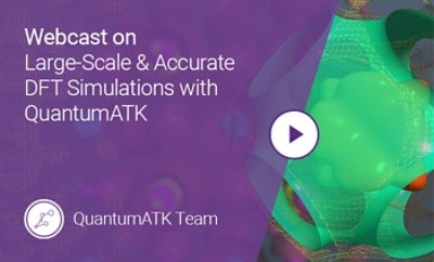 Large-Scale & Accurate DFT Simulations with QuantumATK