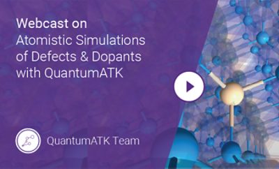 Atomistic Simulations of Defects & Dopants with QuantumATK