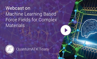 Webinar on DFT Simulations with QuantumATK | Synopsys