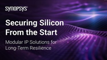 Securing Silicon From the Start – Modular IP Solutions for Long-Term Resilience