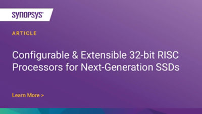 Configurable 32-bit RISC for Next-Gen SSDs | Synopsys IP