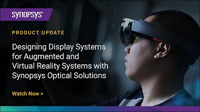 Designing Display Systems for Augmented and Virtual Reality Systems with Synopsys Optical 91Թ