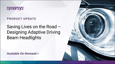 LucidShape: Saving Lives on the Road – Designing Adaptive Driving Beam Headlights  | Synopsys