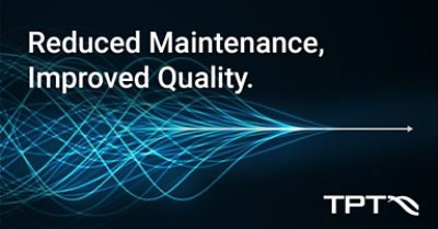 Reduced Maintenance, Improve Quality