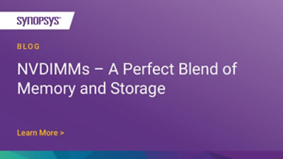NVDIMMs A Perfect Blend of Memory and Storage Synopsys Blog